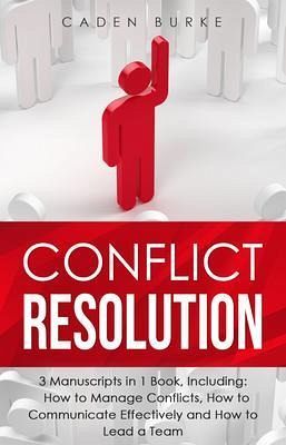 Conflic Resolution (eBook, ePUB) Conflic Resolution (eBook, ePUB)