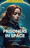 Prisoners in Space (eBook, ePUB)