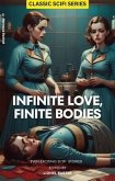Infinite Love, Finite Bodies (eBook, ePUB) Infinite Love, Finite Bodies (eBook, ePUB)