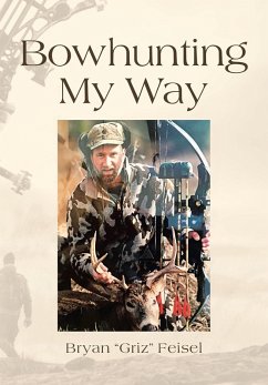 Cover Bowhunting My Way (eBook, ePUB)