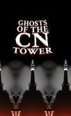 Ghosts of the CN Tower (eBook, ePUB)