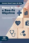 Planos de Saúde e Boa-Fé Objetiva (eBook, ePUB)