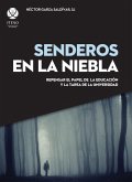 Senderos en la niebla (eBook, ePUB)