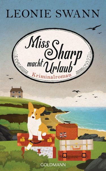Miss Sharp macht Urlaub / Miss Sharp ermittelt Bd.2  - Swann, Leonie