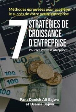 Cover 7 Stratégies De Croissance D' Entreprises Pour Les Petites Entreprises (eBook, ePUB)