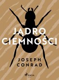 Jądro ciemności (eBook, ePUB)