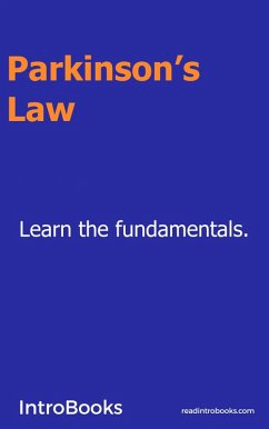 Parkinson's Law (eBook, ePUB) - Introbooks
