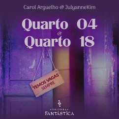 Quarto 04 + Quarto 18 (MP3-Download) - Arguelho, Carol; JulyanneKim