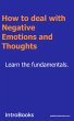 How to deal with Negative Emotions and... - Bild 1