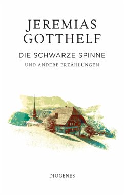 Die schwarze Spinne (eBook, ePUB) - Gotthelf, Jeremias; Theisohn, Philipp