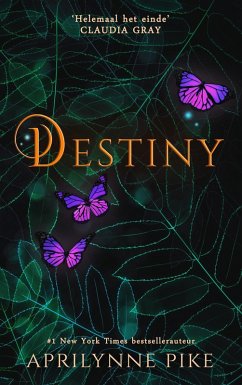 Destiny (Wings-serie, #4) (eBook, ePUB) - Pike, Aprilynne