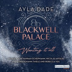 Blackwell Palace. Wanting it all (MP3-Download) - Dade, Ayla