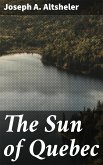 The Sun of Quebec (eBook, ePUB)