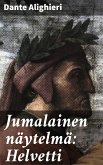 Jumalainen näytelmä: Helvetti (eBook, ePUB)