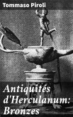 Antiquités d'Herculanum: Bronzes (eBook, ePUB)