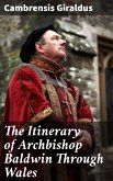 The Itinerary of Archbishop Baldwin Through Wales (eBook, ePUB)