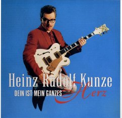 Dein Ist Mein Ganzes Herz - Kunze,Heinz Rudolf