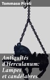 Antiquités d'Herculanum: Lampes et candélabres (eBook, ePUB)