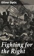Fighting for the Right (eBook, ePUB) - Bild 1