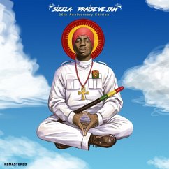Praise Ye Jah (Remastered) - Sizzla