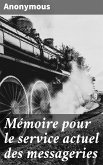 Mémoire pour le service actuel des messageries (eBook, ePUB)