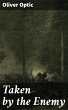Taken by the Enemy (eBook, ePUB) - Bild 1