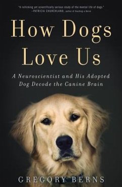 How Dogs Love Us - Berns, Gregory