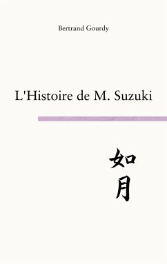 L'histoire de M. Suzuki (eBook, ePUB)