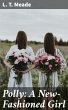 Polly: A New-Fashioned Girl (eBook,... - Bild 1