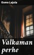 Valkaman perhe (eBook, ePUB) - Bild 1