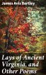 Lays of Ancient Virginia, and Other... - Bild 1