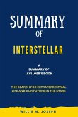 Summary of Interstellar By Avi Loeb: The Search for Extraterrestrial Life and Our Future in the Stars (eBook, ePUB)