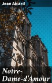 Notre-Dame-d'Amour (eBook, ePUB)