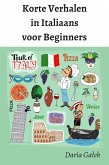Korte Verhalen in Italiaans voor Beginners (eBook, ePUB)