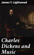 Charles Dickens and Music (eBook, ePUB) - Bild 1