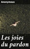 Les joies du pardon (eBook, ePUB)