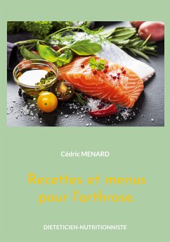 Recettes et menus pour l'arthrose. (eBook, ePUB) - Menard, Cédric