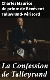 La Confession de Talleyrand (eBook, ePUB)