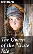 The Queen of the Pirate Isle (eBook,... - Bild 1