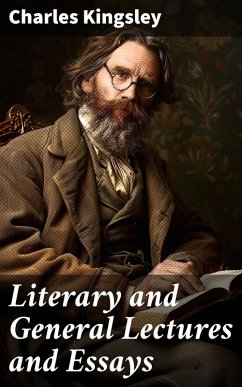 Cover Literary and General Lectures and Essays (eBook, ePUB)