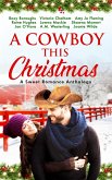 A Cowboy This Christmas: A Sweet Romance Anthology (eBook, ePUB)