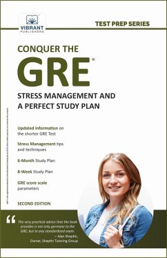 Conquer the GRE®: Stress Management and a Perfect Study Plan (Test Prep Series) (eBook, ePUB) - Publishers, Vibrant