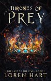 Thrones of Prey (Last of the Five, #1) (eBook, ePUB)