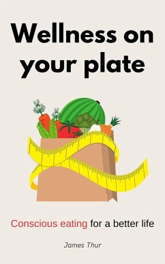 Cover Wellness on Your Plate (eBook, ePUB)