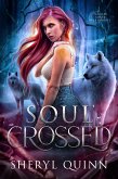 Soul Crossed (Tangled Creek Werewolves, #1) (eBook, ePUB)