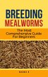 Breeding Mealworms: The Most... - Bild 1