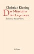 Das Mittelalter der Gegenwart (eBook,... - Bild 1