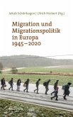 Migration und Migrationspolitik in Europa 1945-2020 (eBook, PDF)