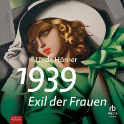 1939 - Exil der Frauen (MP3-Download) - Hörner, Unda