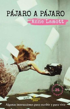 Pájaro a pájaro (eBook, ePUB) - Lamott, Anne